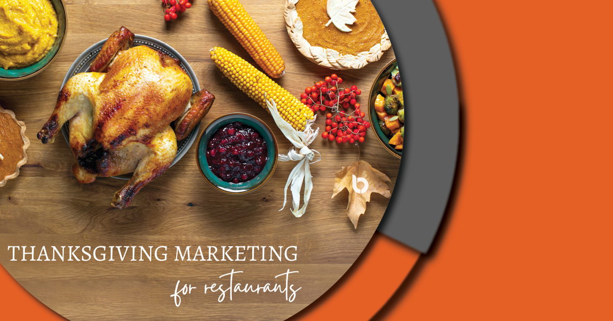 5 Marketing Ideas for Restaurants to Increase Thanksgiving Sales